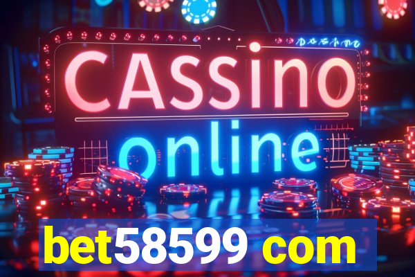 bet58599 com
